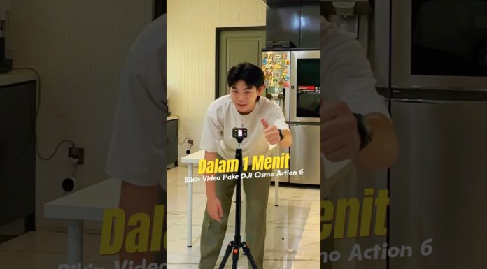 Bikin Video Dalam 1 Menit pake DJI Osmo Action 6