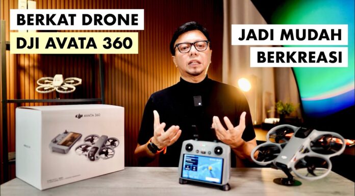 Drone 8K yang Bikin Kamu Jago Cinematic Tanpa Skill, DJI AVATA 360 Review