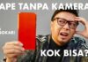 EMANG ADA?? ADAA!! Hape Tanpa Kamera